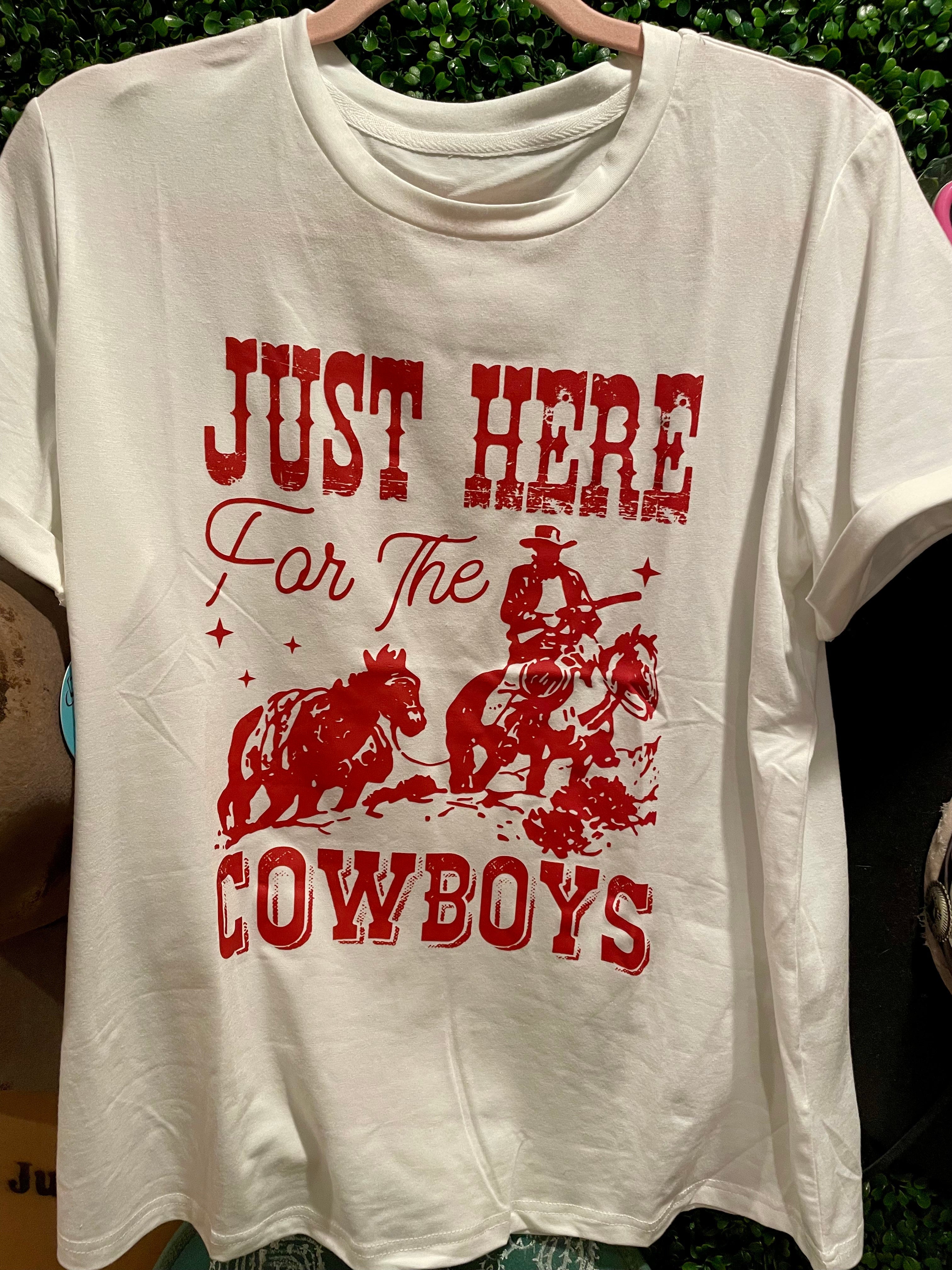 Here for the Cowboys Tee